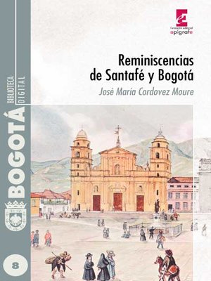 cover image of Reminiscencias de Santafé y Bogotá